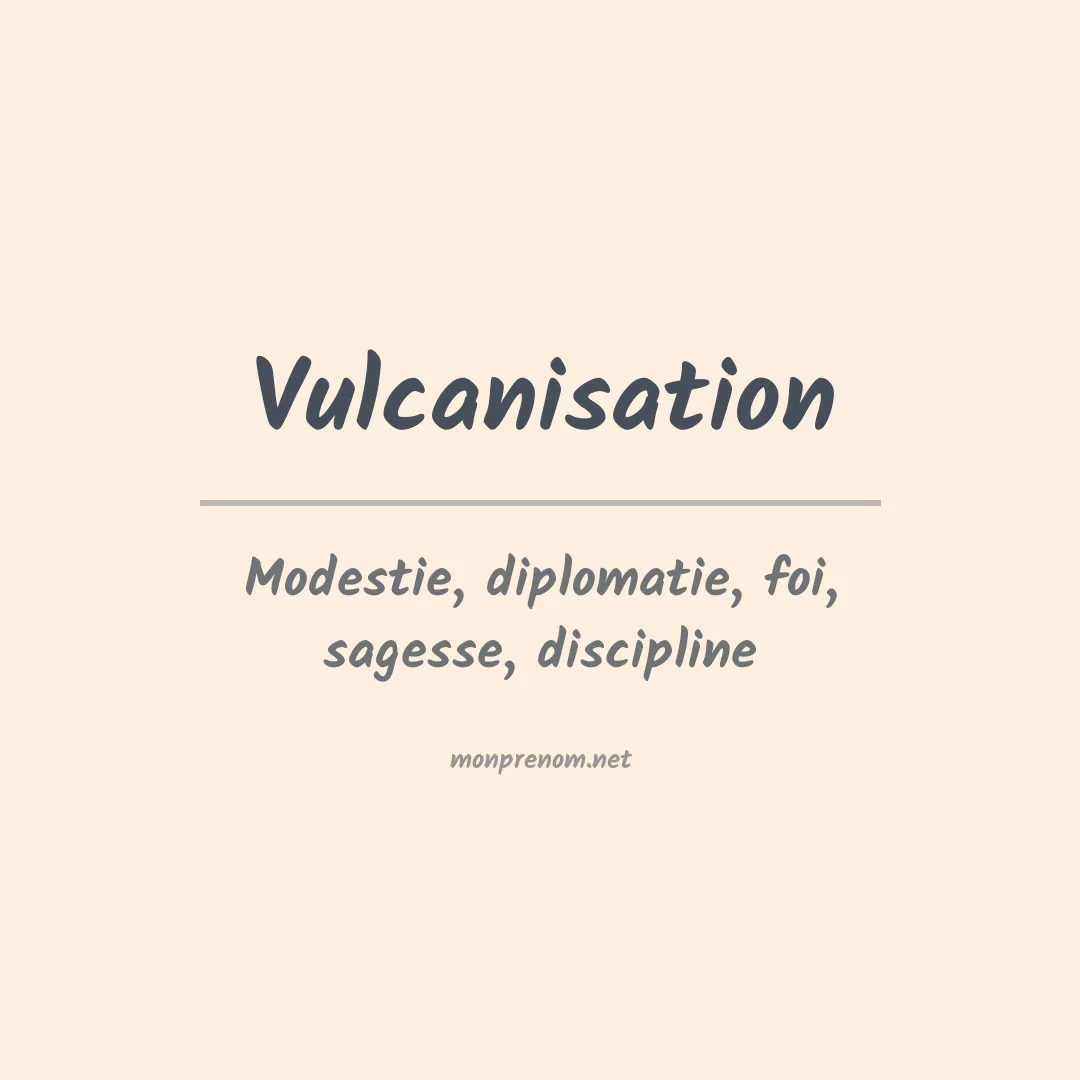 Prénom Vulcanisation