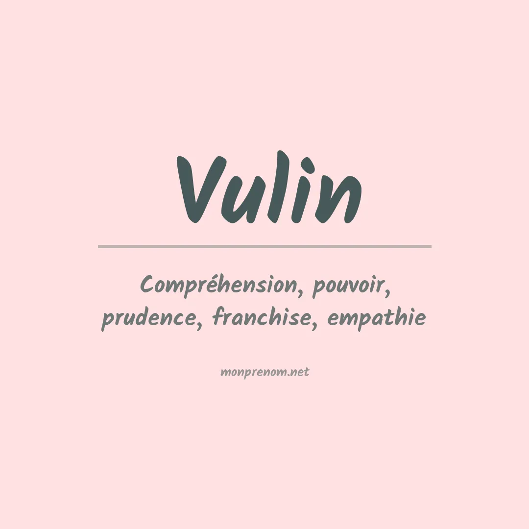 Signification du prénom Vulin