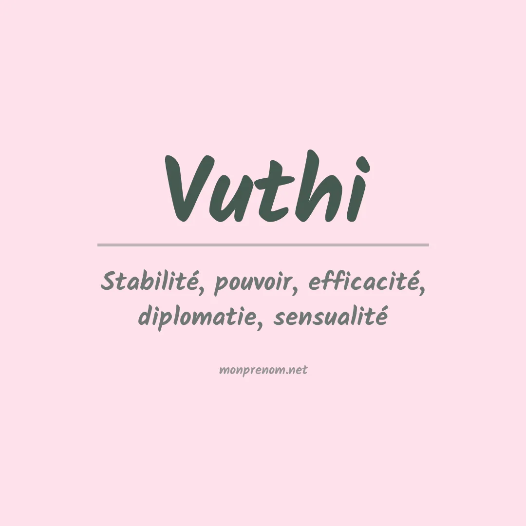 Signification du prénom Vuthi
