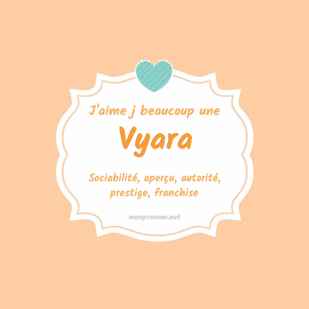 J'aime beaucoup Vyara