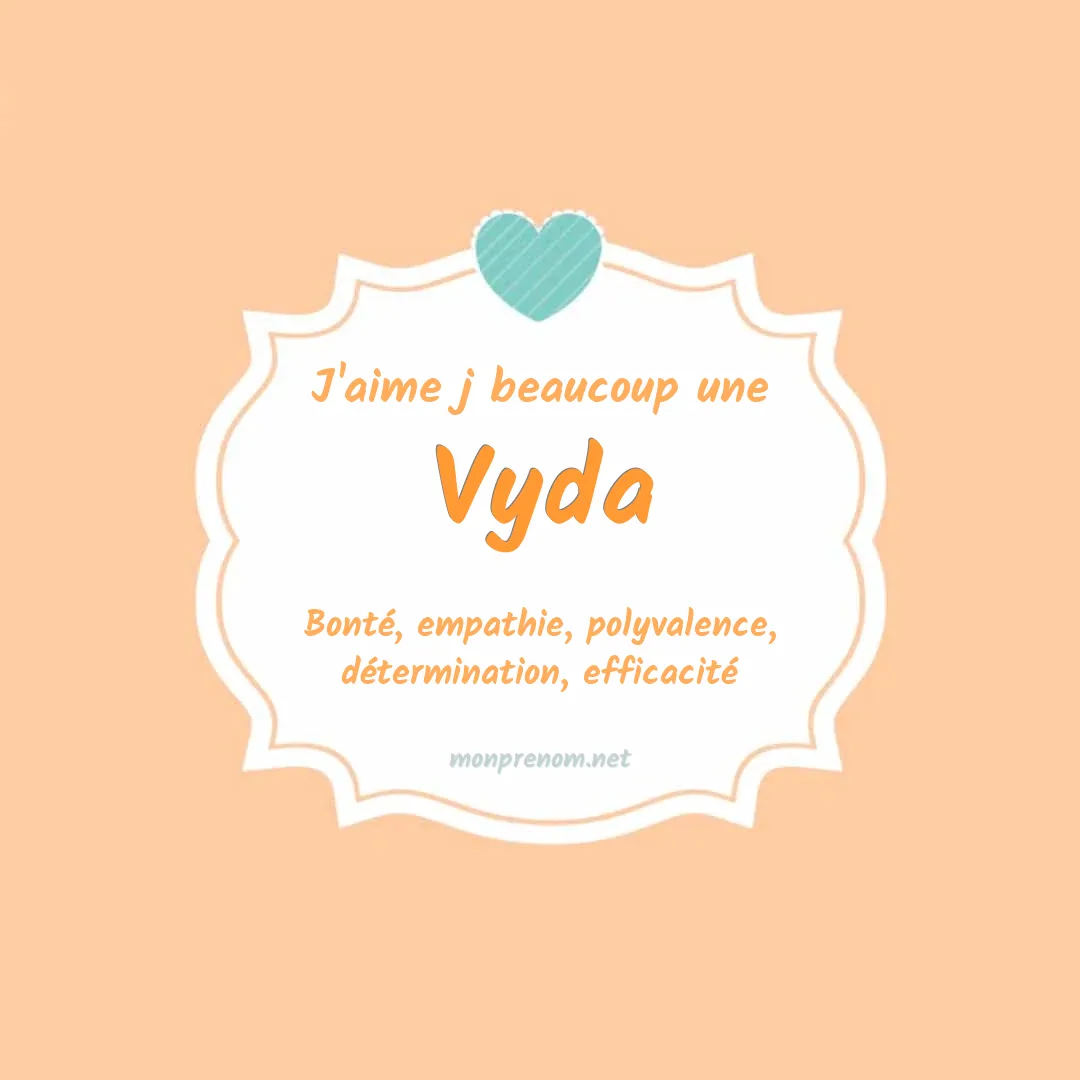 J'aime beaucoup Vyda