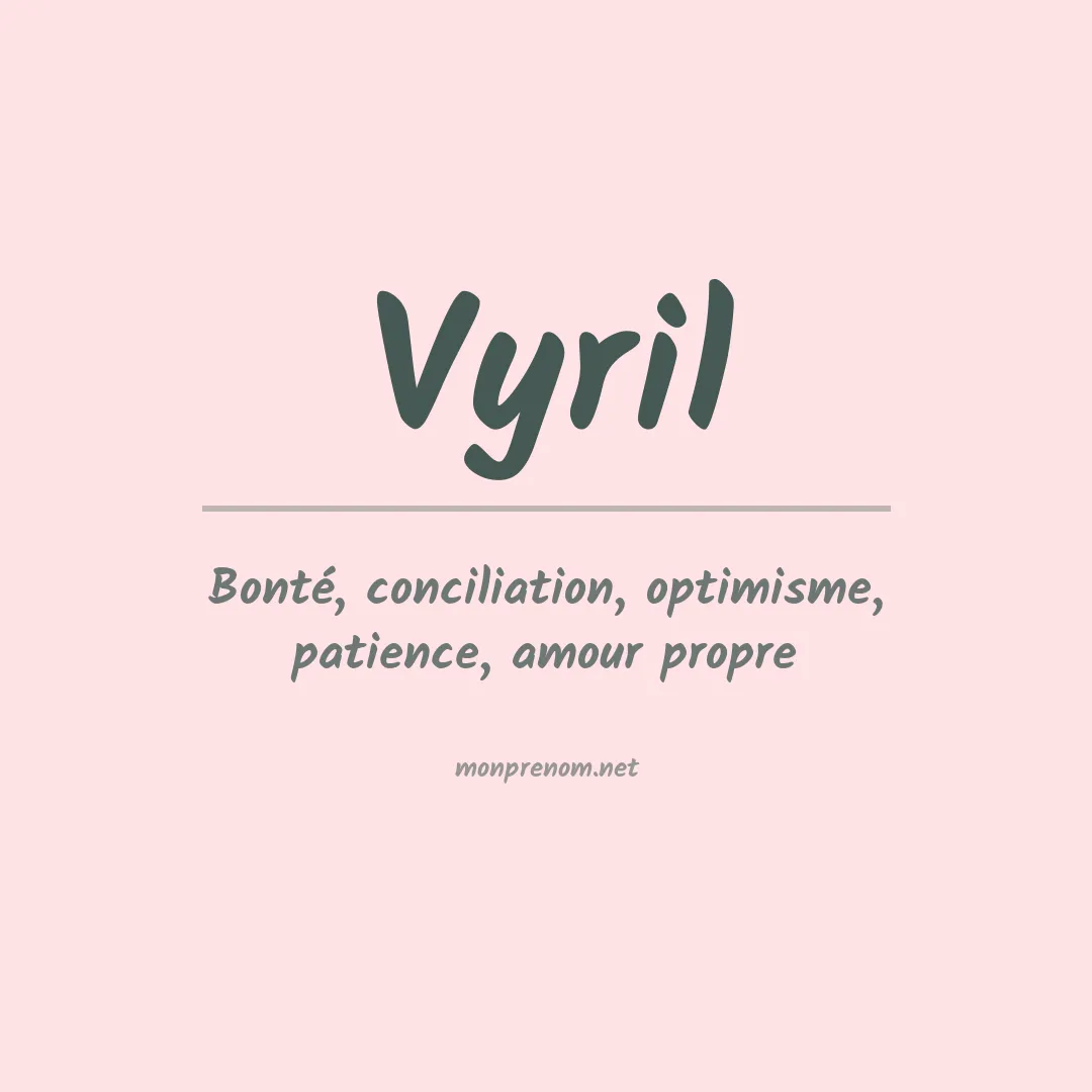 Signification du prénom Vyril