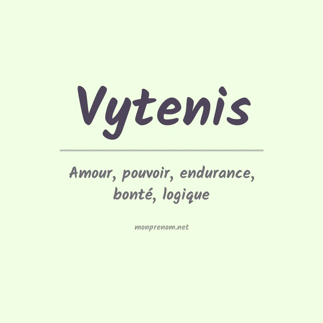 Signification du prénom Vytenis