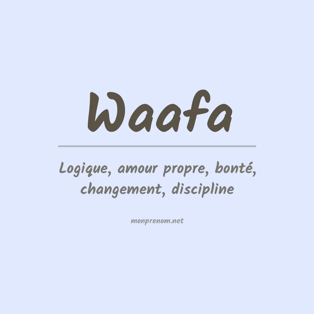 Signification du prénom Waafa