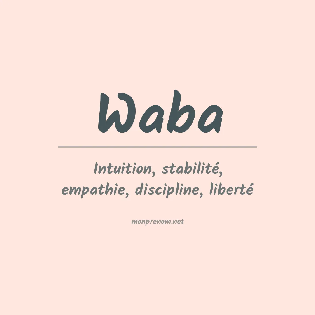 Signification du prénom Waba