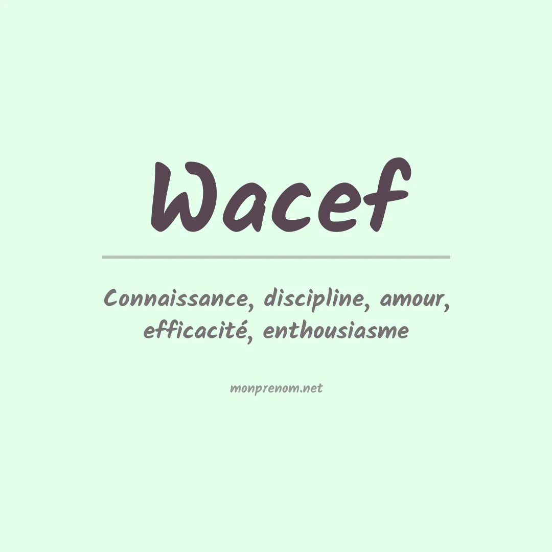 Signification du prénom Wacef