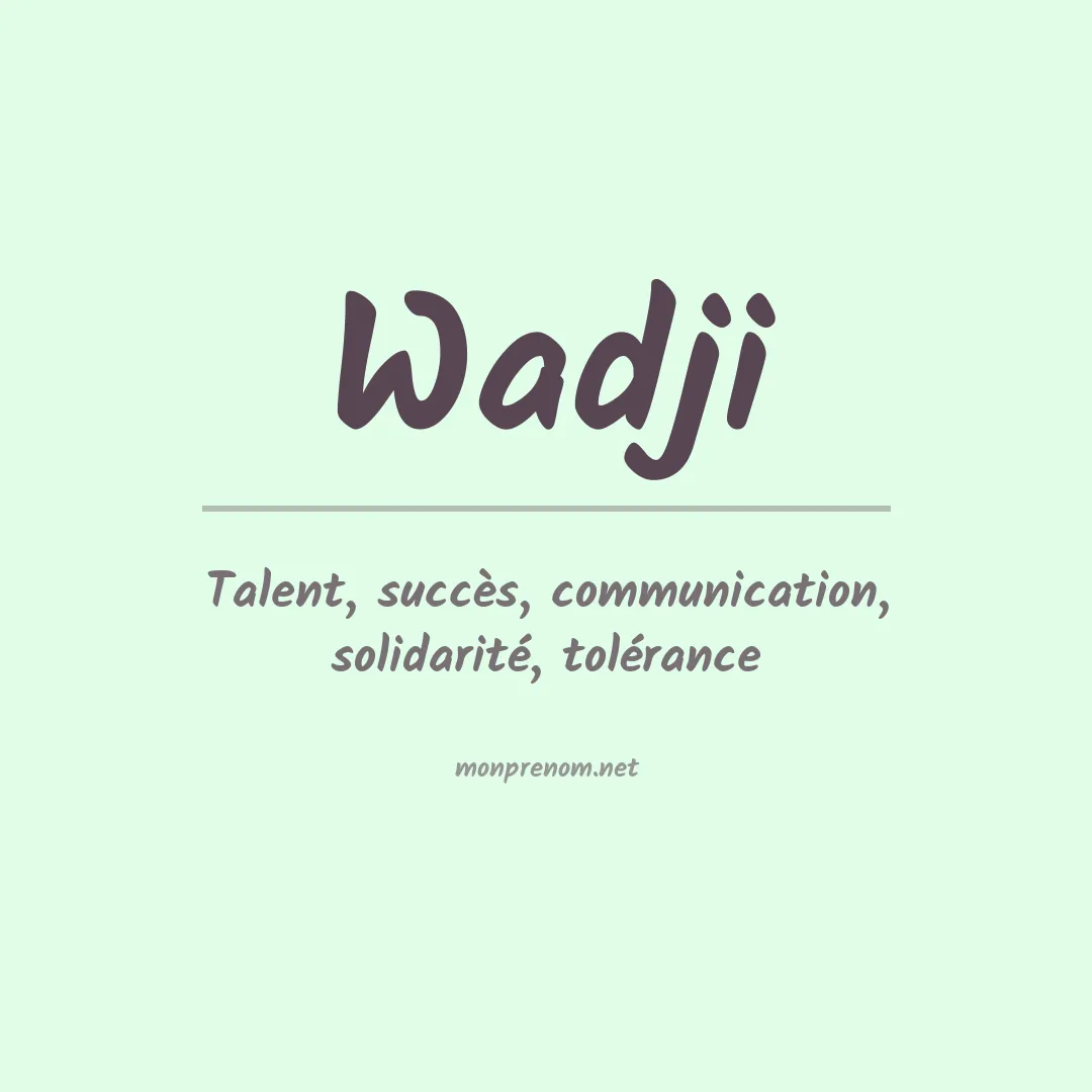Prénom Wadji
