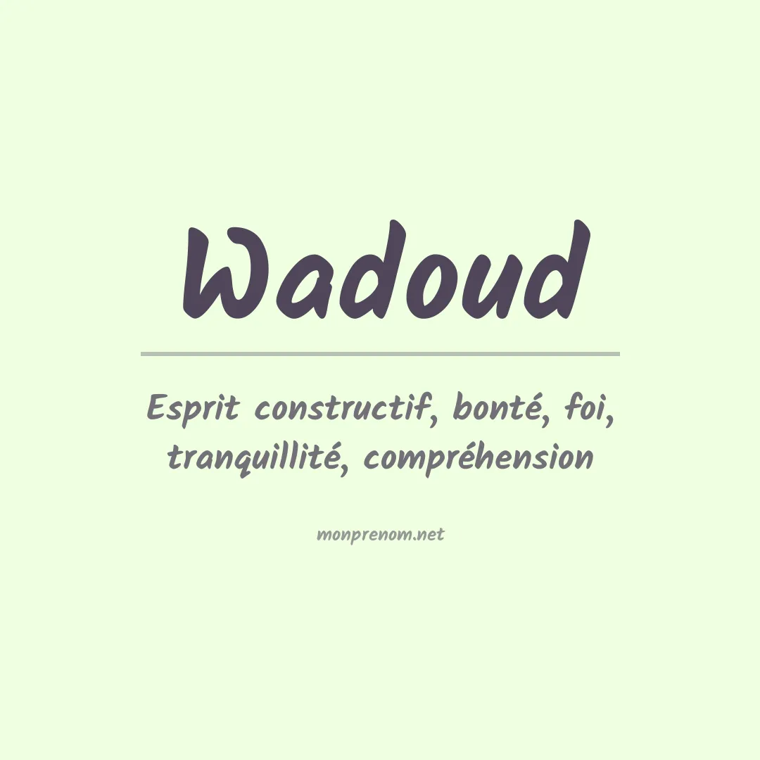 Signification du prénom Wadoud