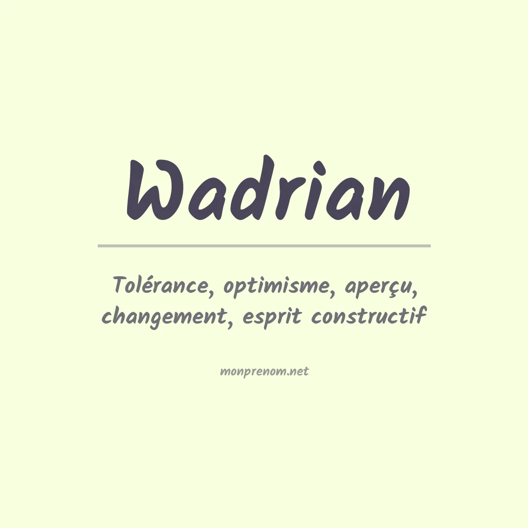 Signification du prénom Wadrian