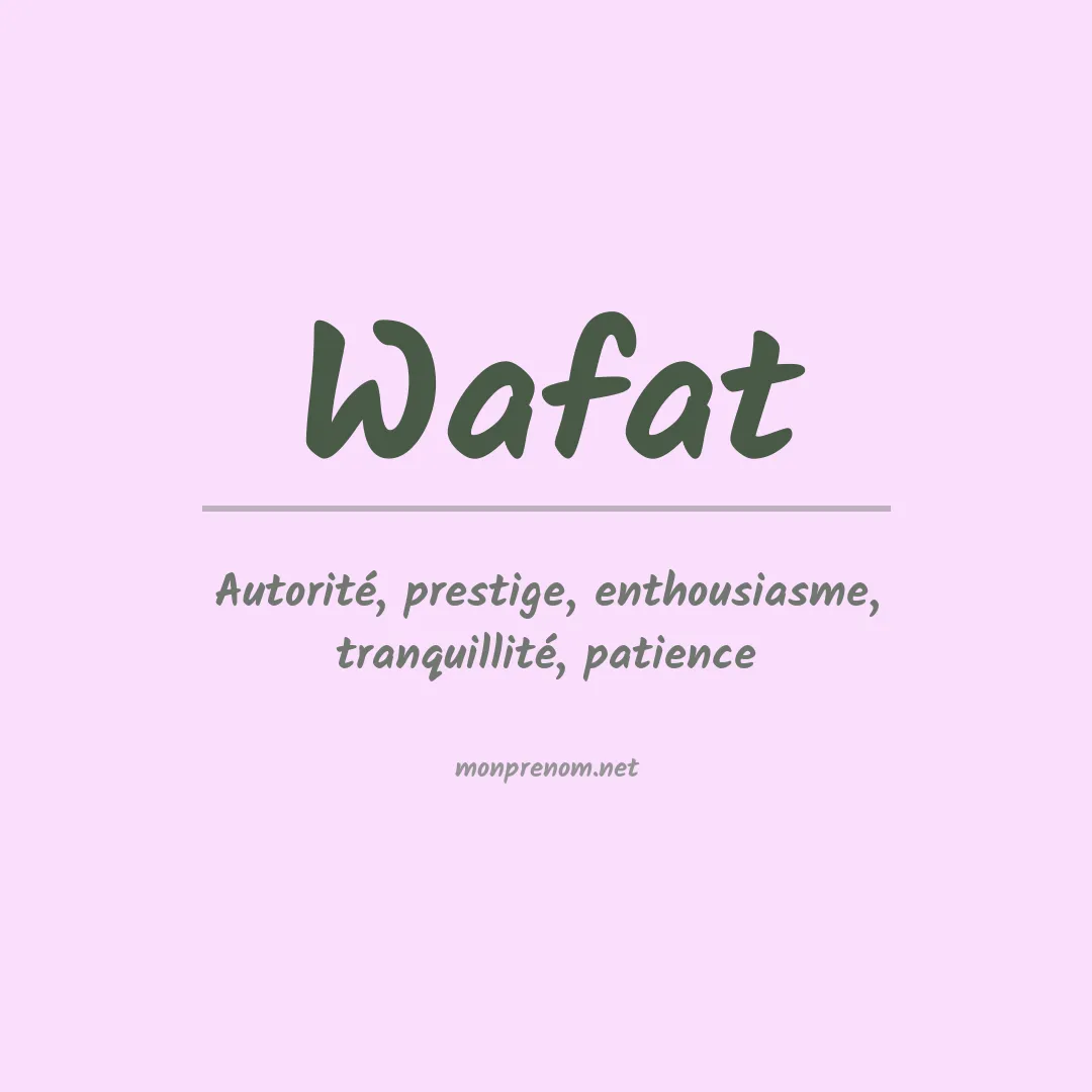 Signification du prénom Wafat