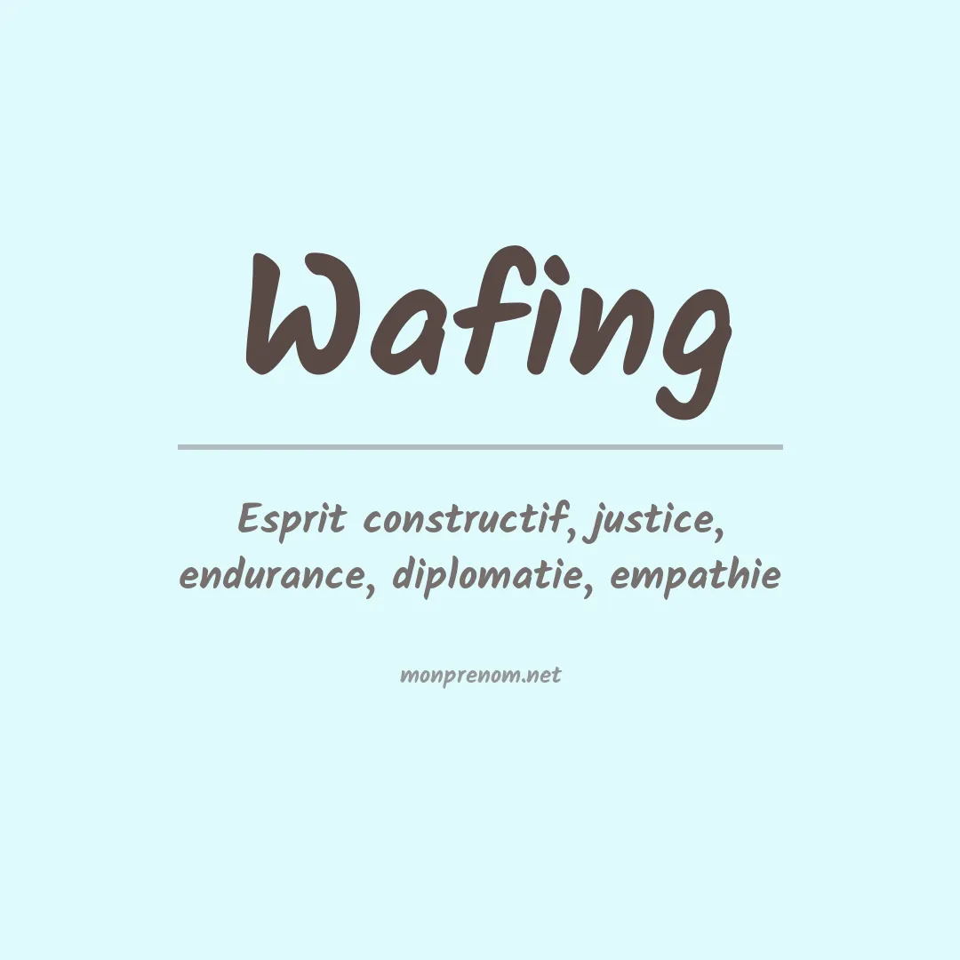 Signification du prénom Wafing