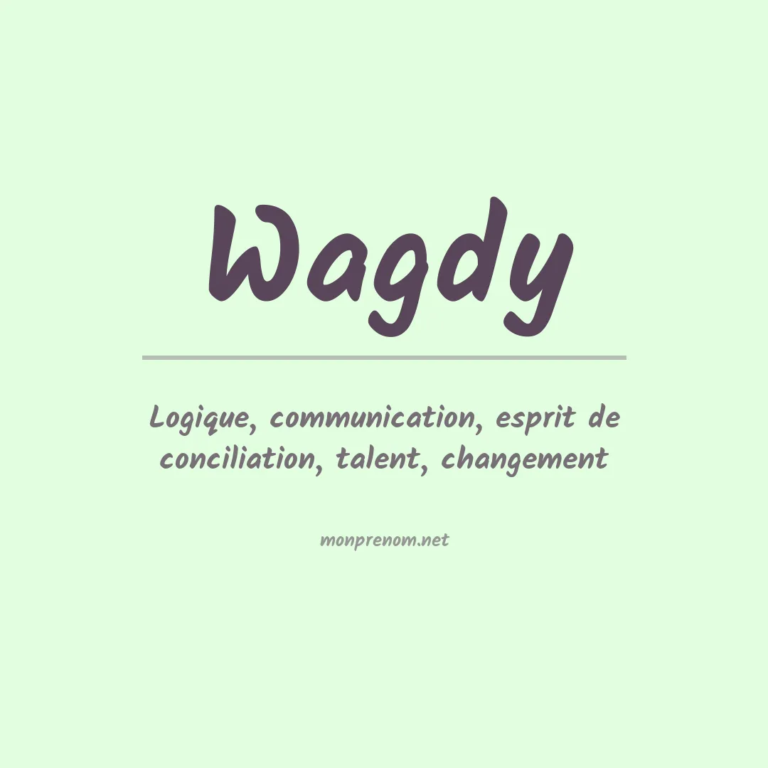 Signification du prénom Wagdy