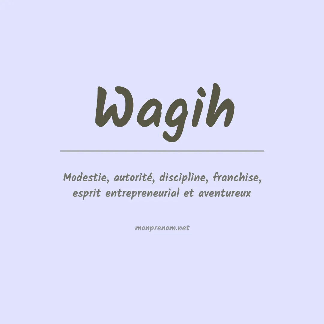 Signification du prénom Wagih