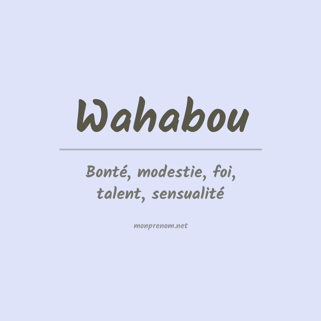 Signification du prénom Wahabou