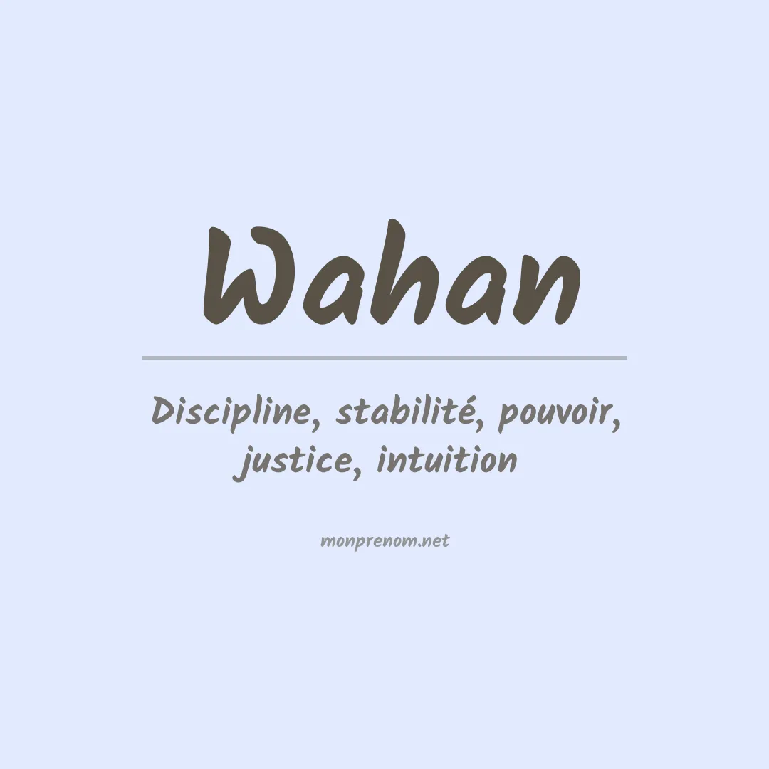 Signification du prénom Wahan
