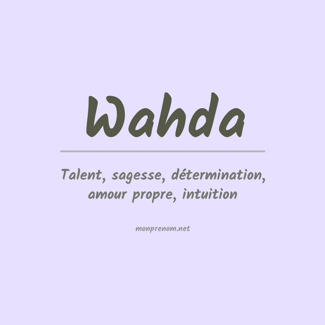 Signification du prénom Wahda