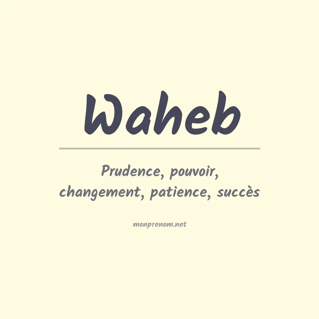 Signification du prénom Waheb