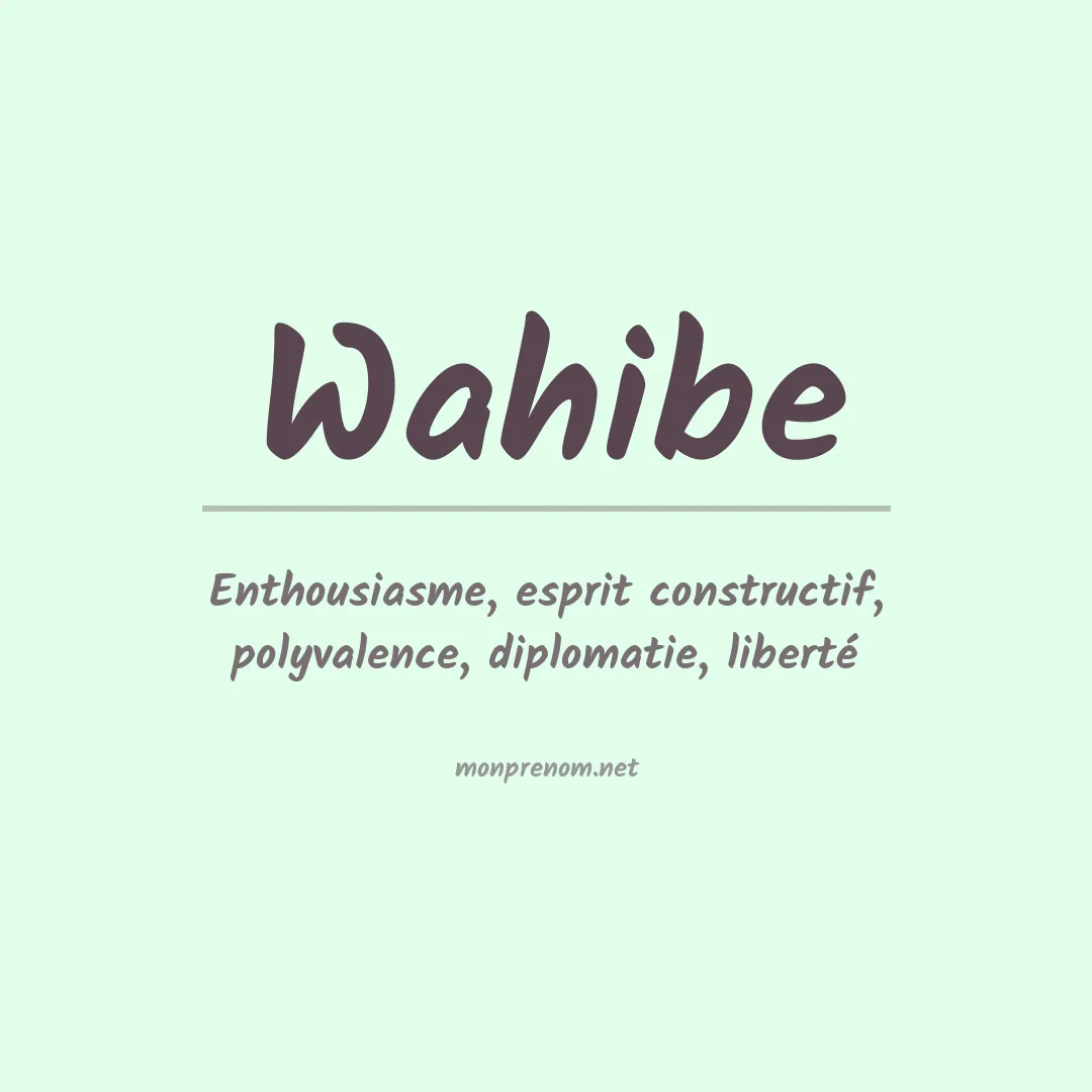Signification du prénom Wahibe