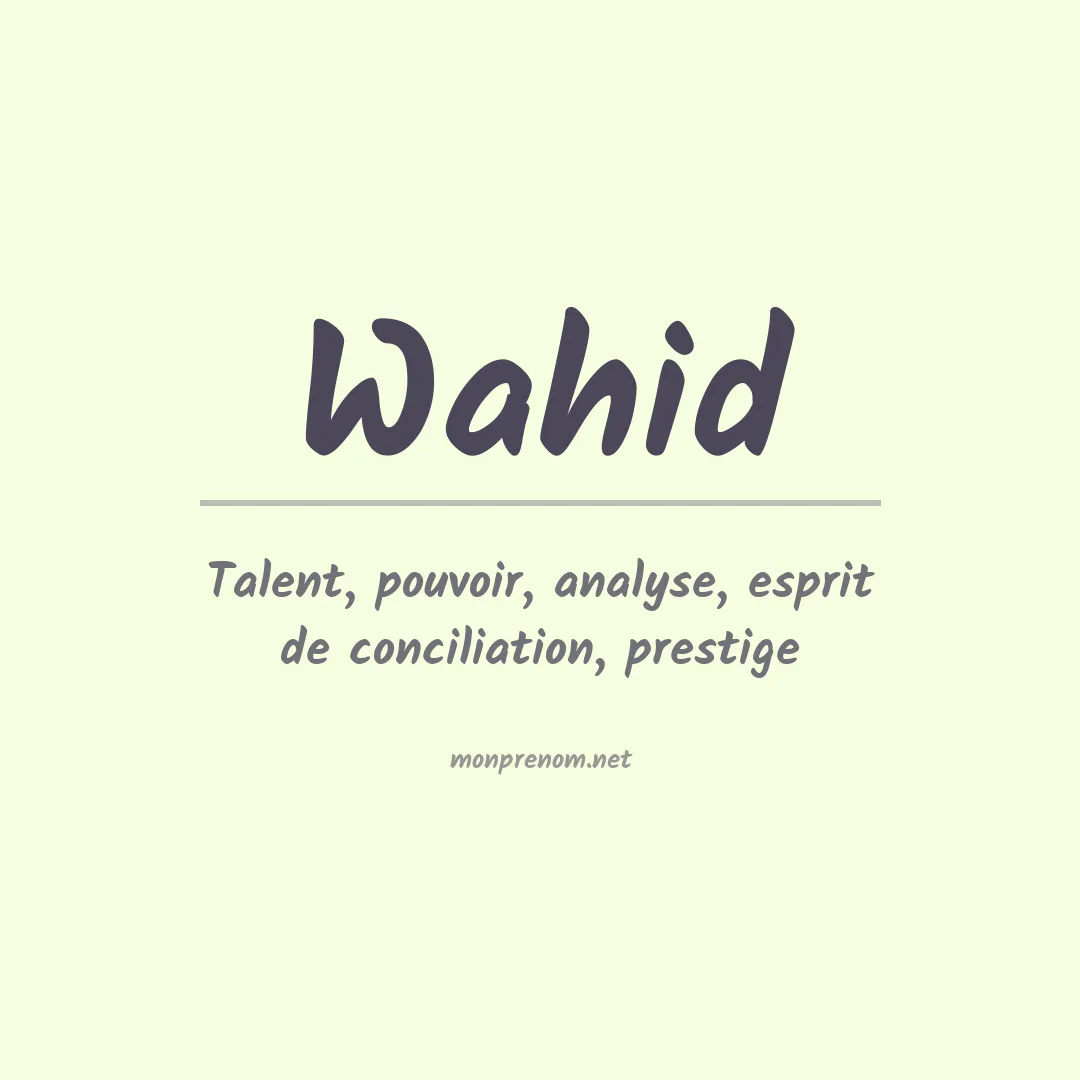 Prénom Wahid