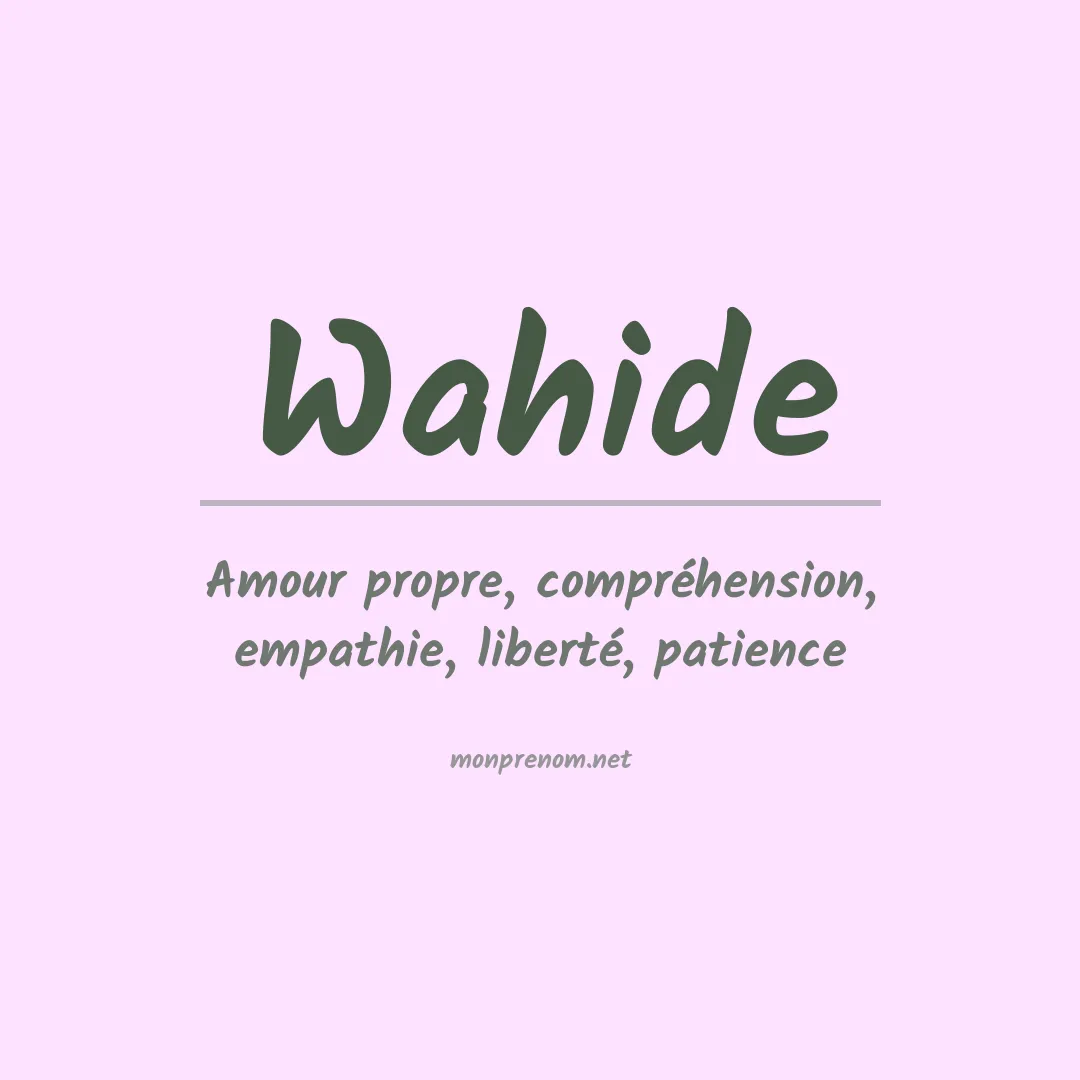Signification du prénom Wahide