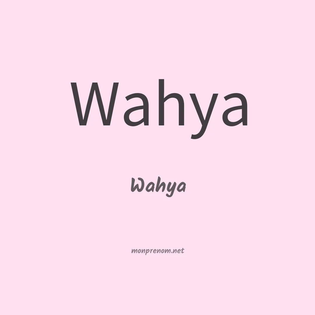Wahya en chinois