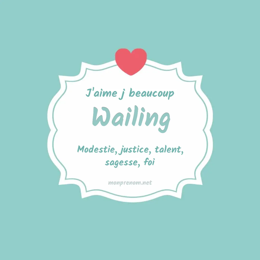 J'aime beaucoup Wailing