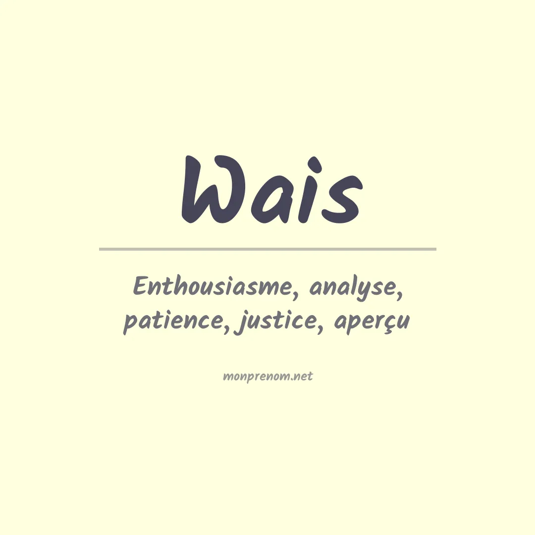 Signification du prénom Wais