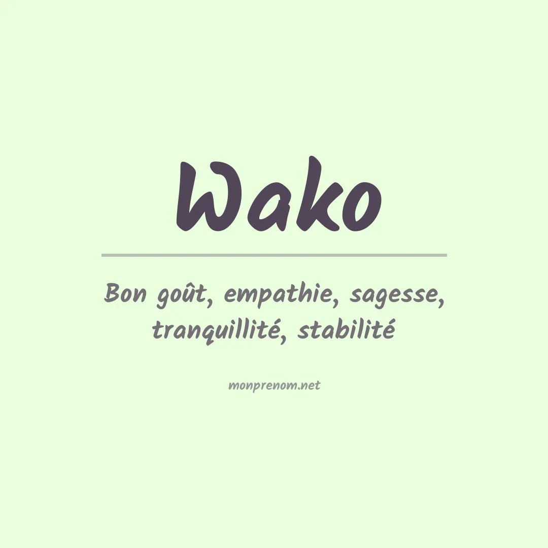 Signification du prénom Wako