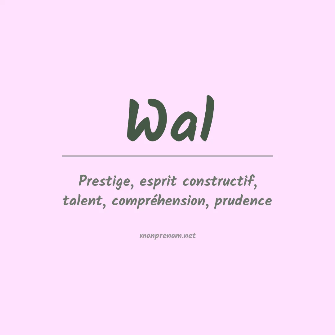 Prénom Wal