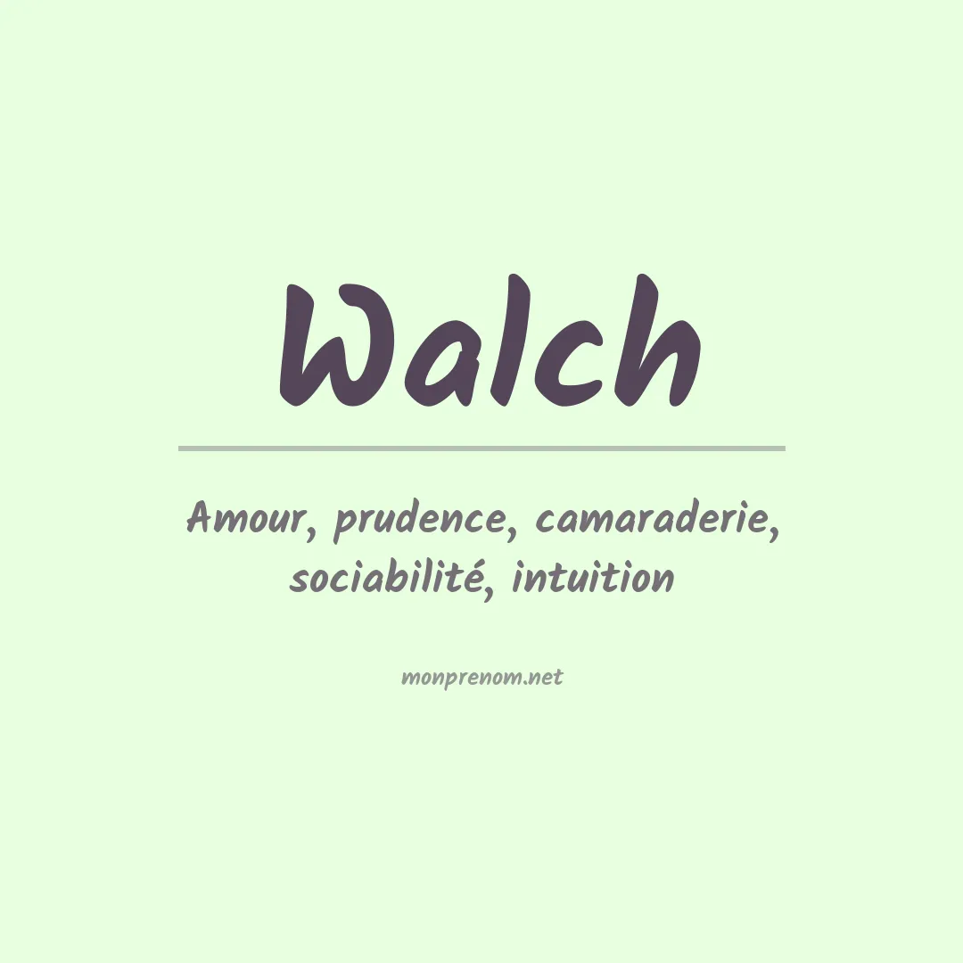 Prénom Walch