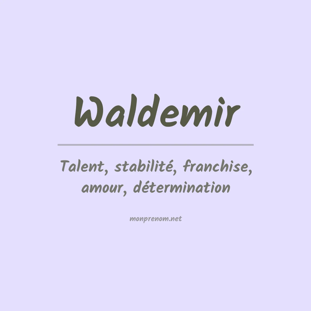 Signification du prénom Waldemir
