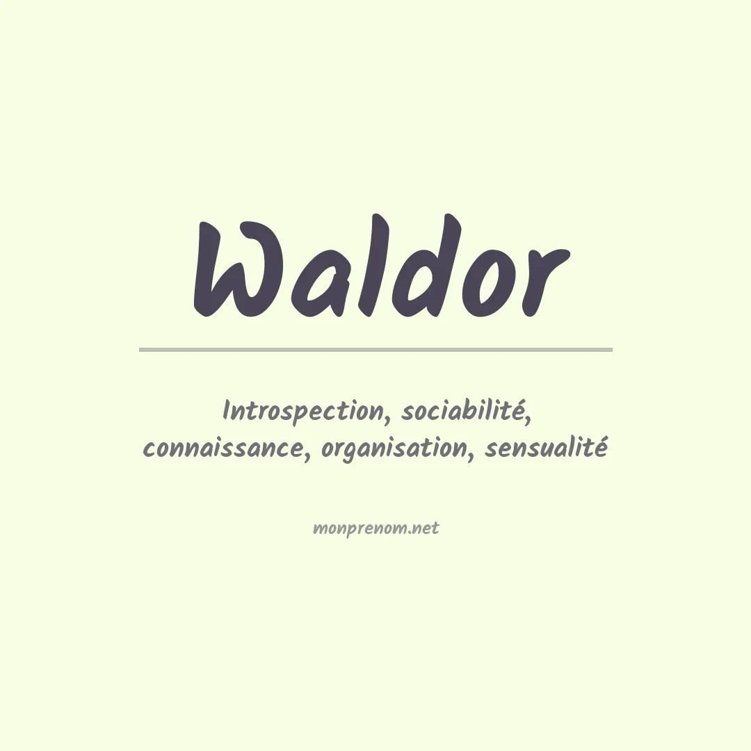 Signification du prénom Waldor