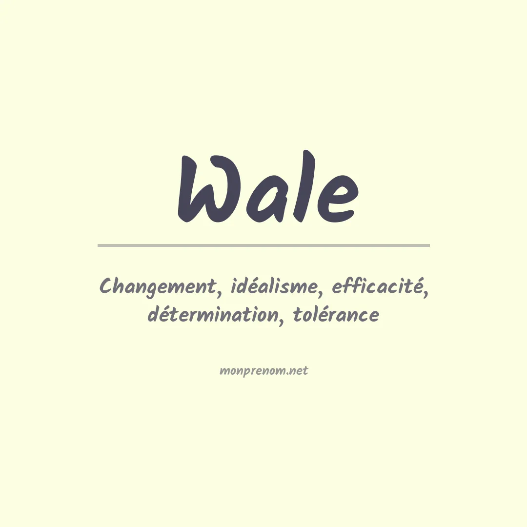 Prénom Wale