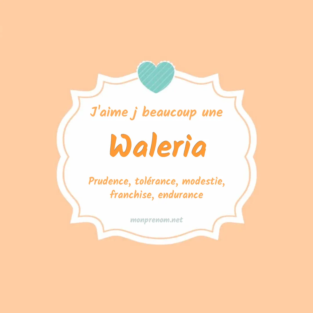 J'aime beaucoup Waleria