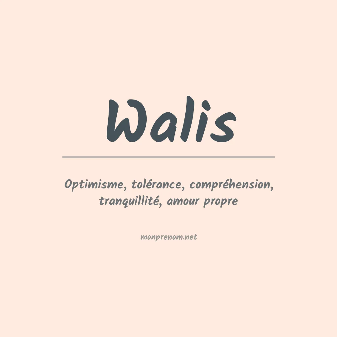 Signification du prénom Walis