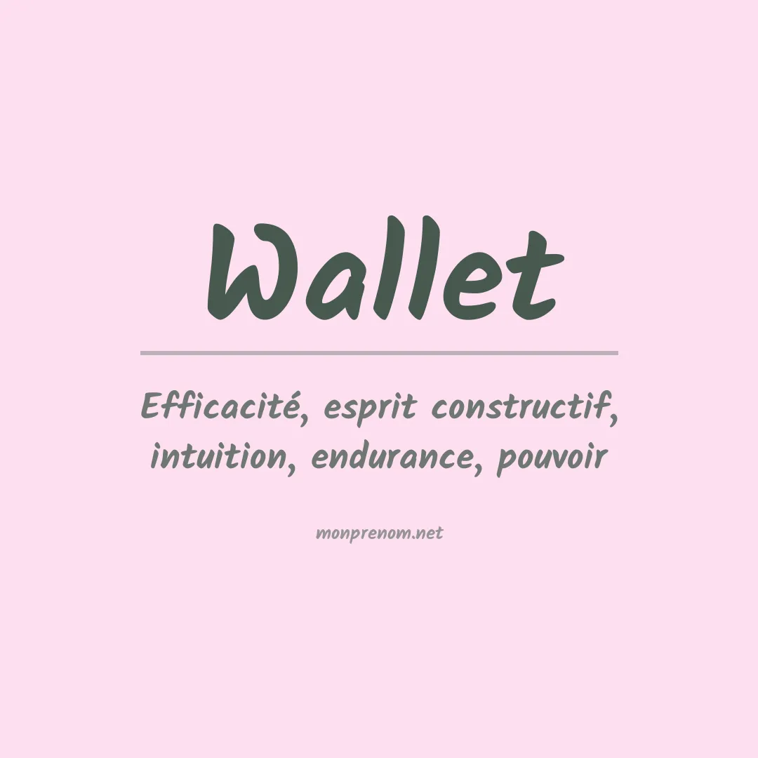 Signification du prénom Wallet