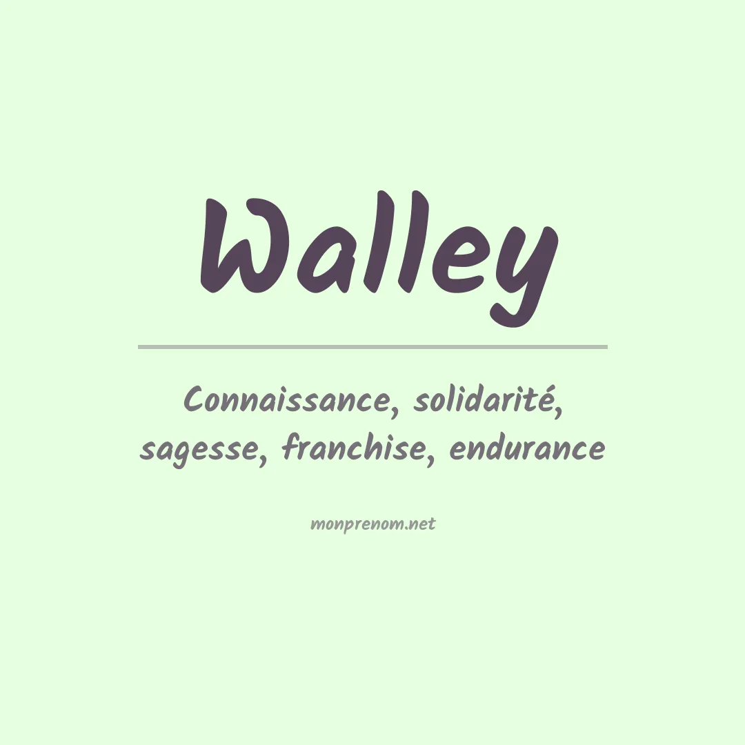 Prénom Walley