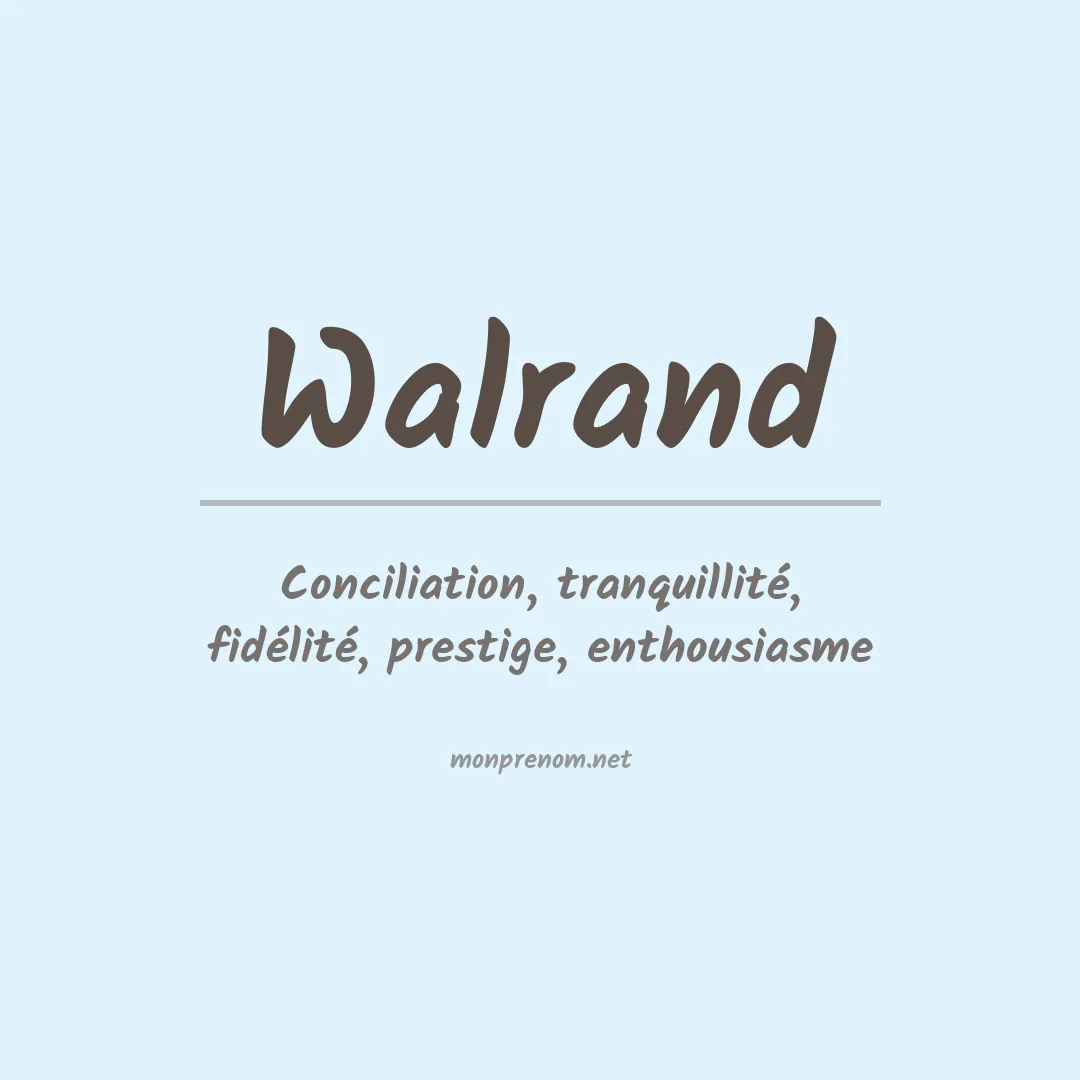 Signification du prénom Walrand