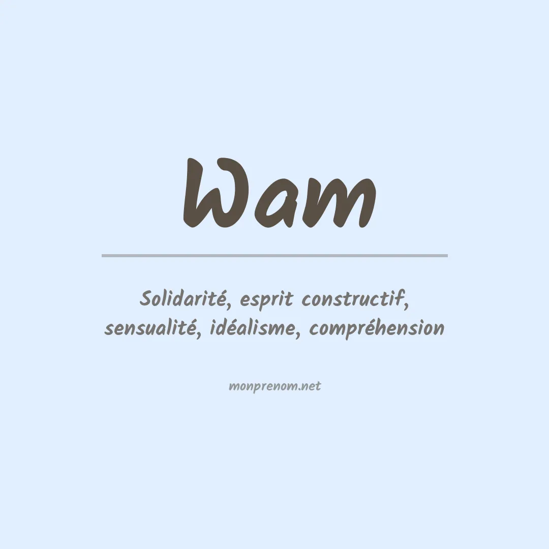 Signification du prénom Wam