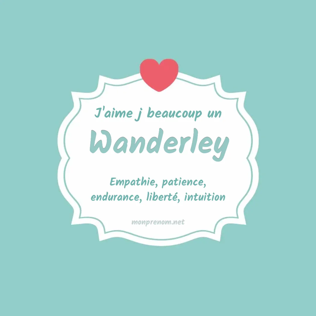 J'aime beaucoup Wanderley