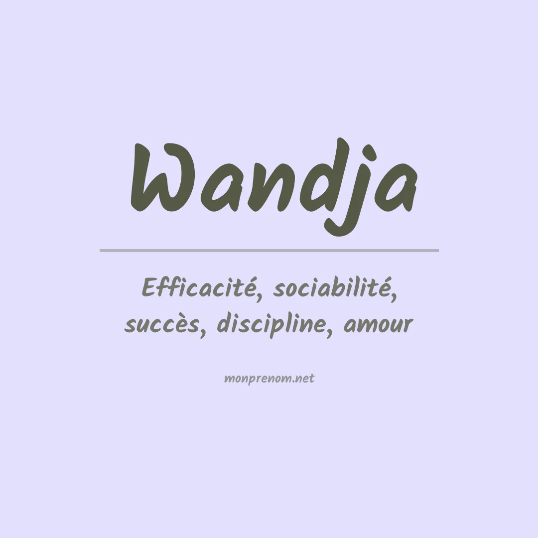 Signification du prénom Wandja