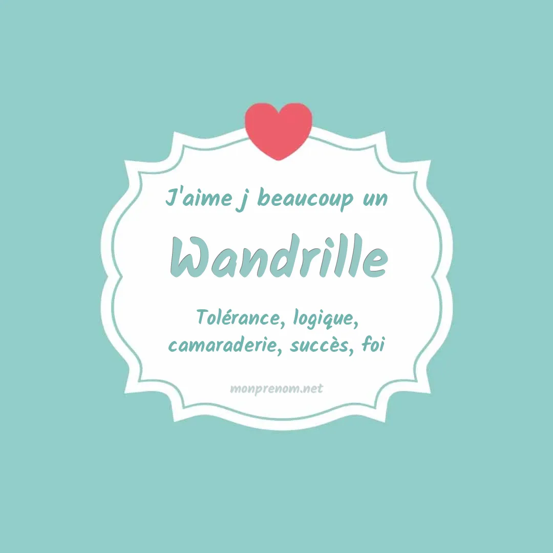 J'aime beaucoup Wandrille