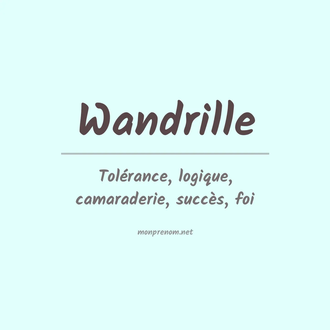 Signification du prénom Wandrille