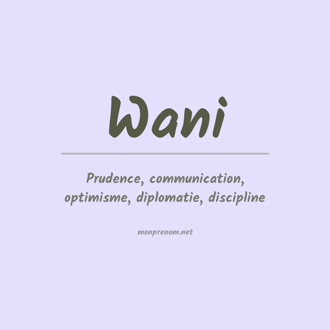Signification du prénom Wani