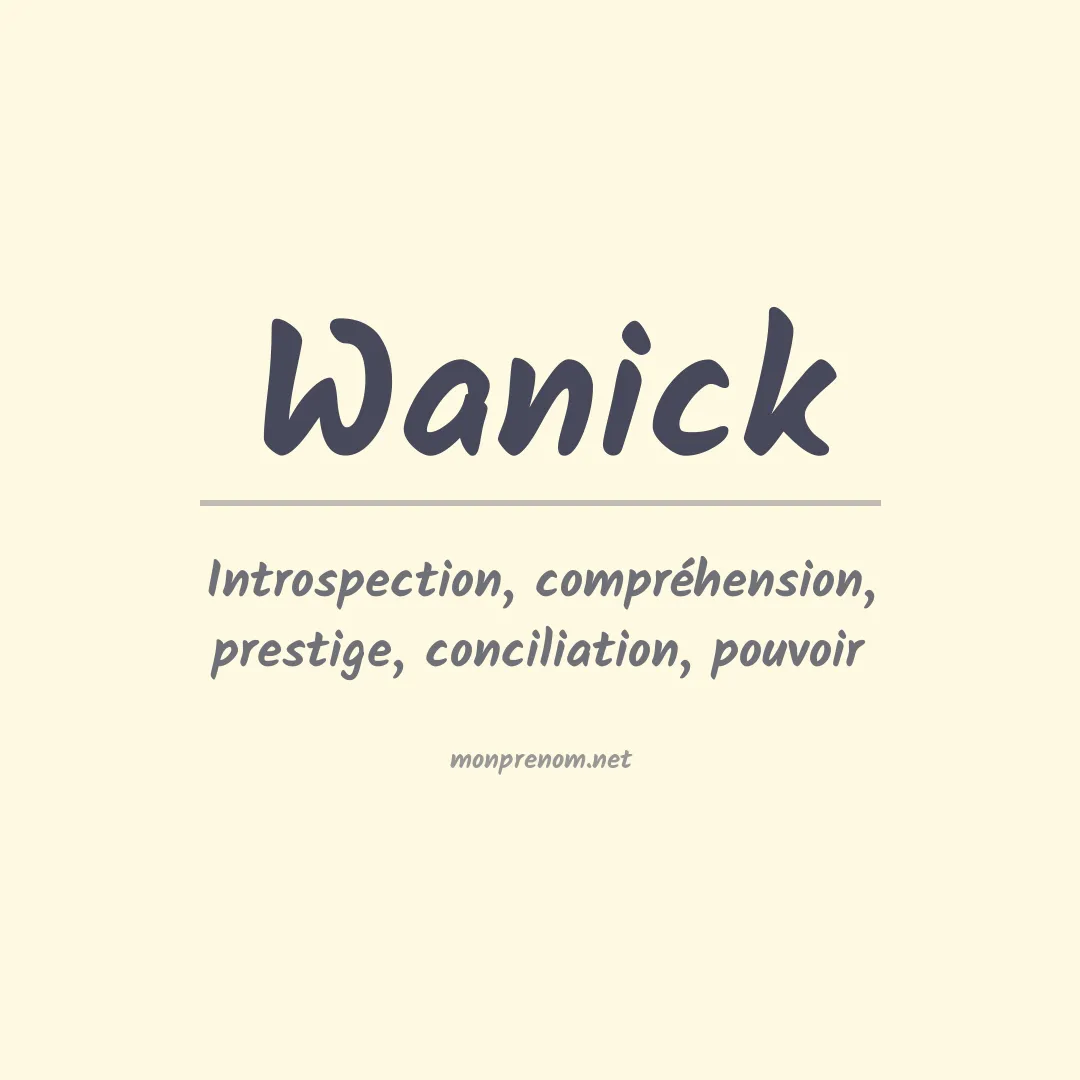 Signification du prénom Wanick