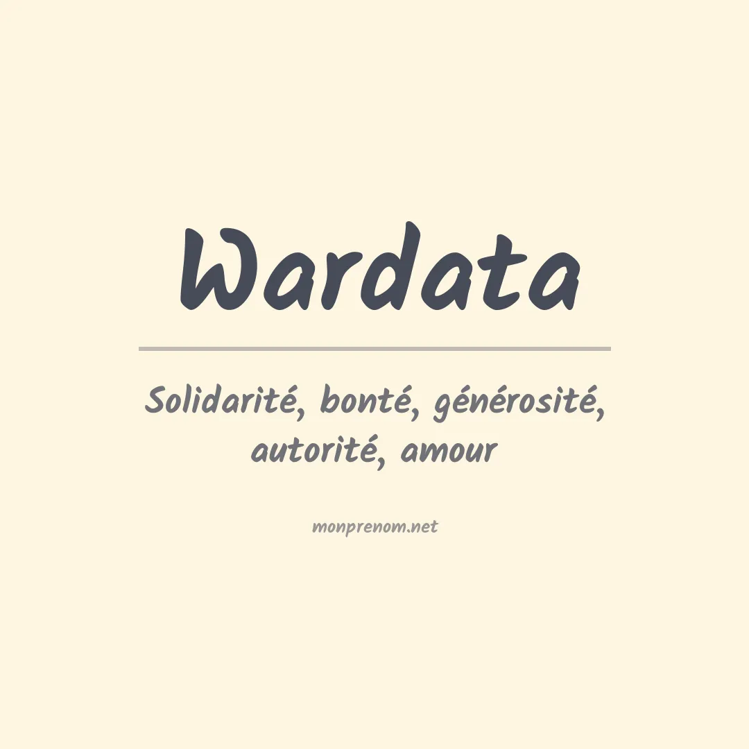 Signification du prénom Wardata