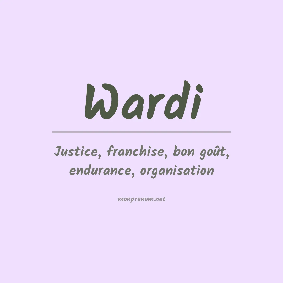 Signification du prénom Wardi