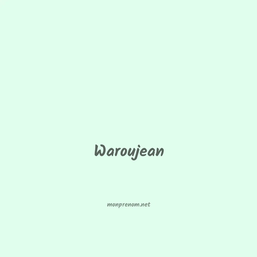 Waroujean en chinois