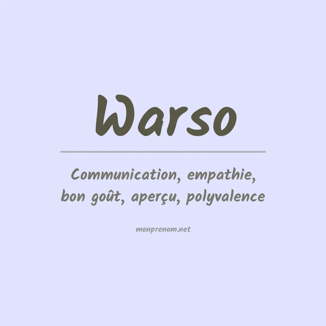 Signification du prénom Warso