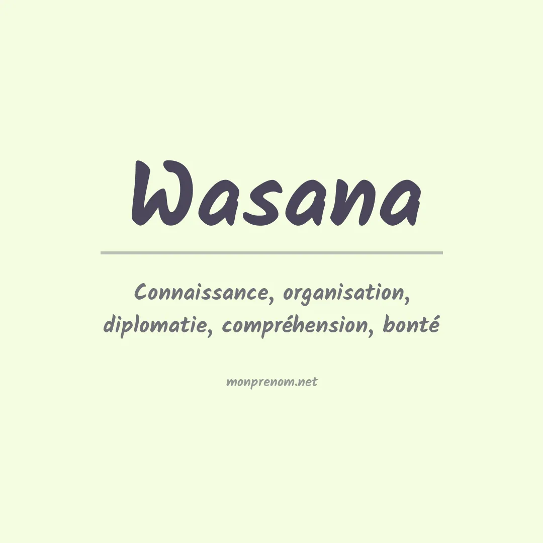 Signification du prénom Wasana